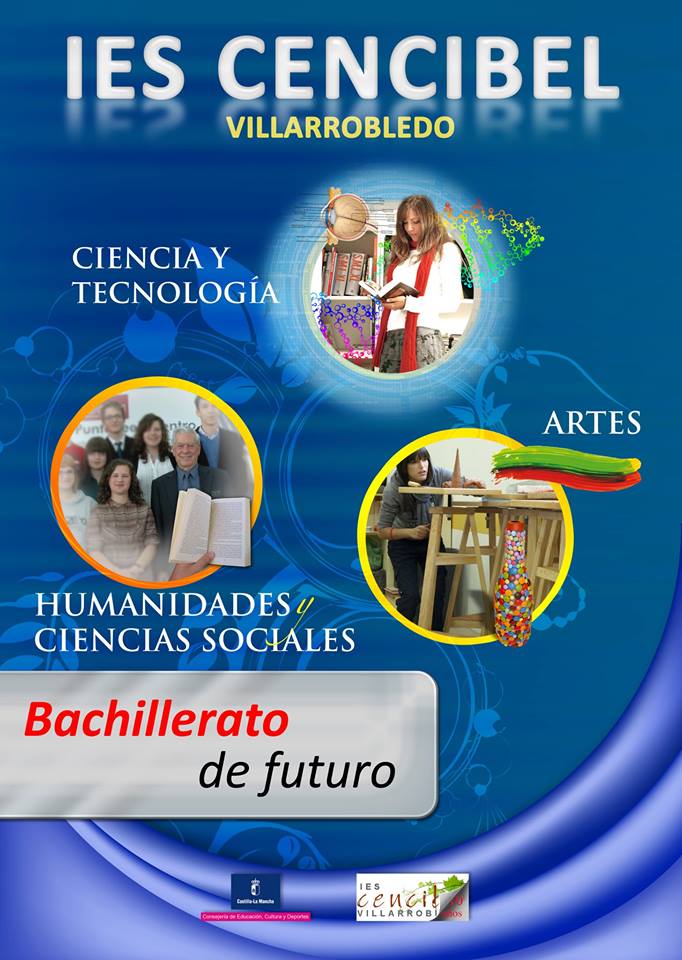 BACHILLERATO DEL FUTURO: CIENCIA Y TECNOLOGÍA, ARTES, HUMANIDADES Y CIENCIAS SOCIALES